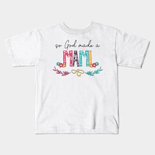 So God Made A Mami Happy Mother's Day Kids T-Shirt